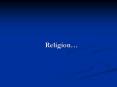 Religion PowerPoint PPT Presentation
