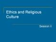 Ethics and Religious Culture PowerPoint PPT Presentation