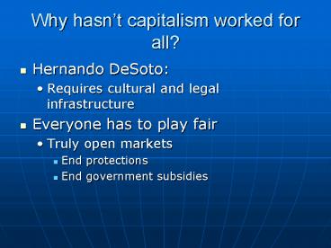 Why hasnt capitalism worked for all