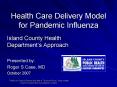 Health Care Delivery Model for Pandemic Influenza PowerPoint PPT Presentation