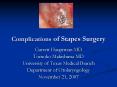Complications of Stapes Surgery PowerPoint PPT Presentation