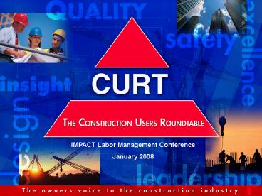 The Construction Users Roundtable