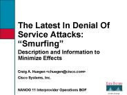 The Latest In Denial Of Service Attacks: Smurfing