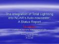 The Integration of Total Lightning into NCAR PowerPoint PPT Presentation
