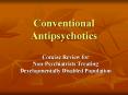 Conventional Antipsychotics PowerPoint PPT Presentation