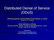 Distributed Denial of Service (DDoS)