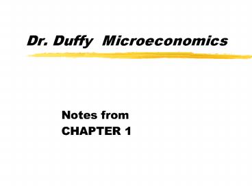 Dr. Duffy Microeconomics