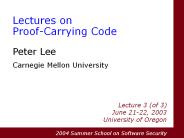 Lectures%20on%20Proof-Carrying%20Code%20Peter%20Lee%20Carnegie%20Mellon%20University