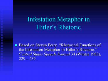 Infestation Metaphor in Hitlers Rhetoric