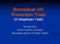 Biomedical HIV Prevention Trials A Sisyphean Task PowerPoint PPT Presentation