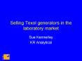 Selling Texol generators in the laboratory market PowerPoint PPT Presentation