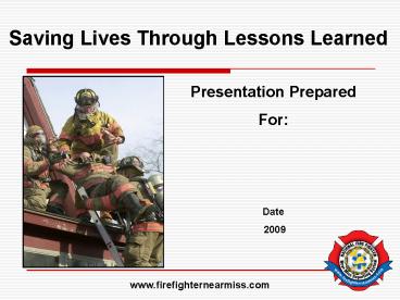 Saving Lives Through Lessons Learned