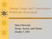 Energy Usage and Conservation Within the Household