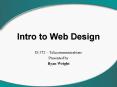 Intro to Web Design PowerPoint PPT Presentation