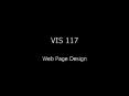 VIS 117 PowerPoint PPT Presentation