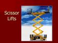 Scissor Lifts PowerPoint PPT Presentation