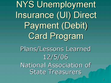 NYS Unemployment Insurance UI Direct Payment Debit Card Program