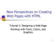 New Perspectives on Creating Web Pages with HTML PowerPoint PPT Presentation