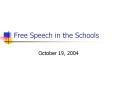 Free Speech in the Schools PowerPoint PPT Presentation