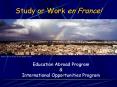 Study or Work en France PowerPoint PPT Presentation