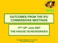 OUTCOMES FROM THE IFU COMMISSIONS MEETINGS PowerPoint PPT Presentation