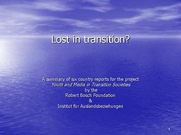 Lost in transition