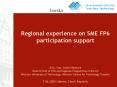 Regional experience on SME FP6 participation support PowerPoint PPT Presentation