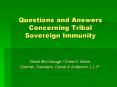 Questions and Answers Concerning Tribal Sovereign Immunity PowerPoint PPT Presentation