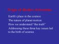Origin of Modern Astronomy PowerPoint PPT Presentation