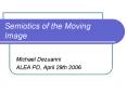 Semiotics of the Moving Image PowerPoint PPT Presentation