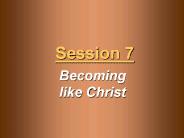 Becoming like Christ