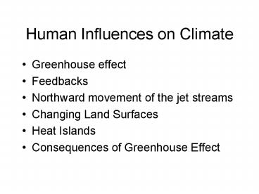 Human Influences on Climate