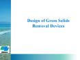 Design of Gross Solids Removal Devices PowerPoint PPT Presentation