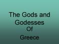 The Gods and Godesses PowerPoint PPT Presentation