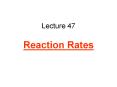 Reaction Rates PowerPoint PPT Presentation
