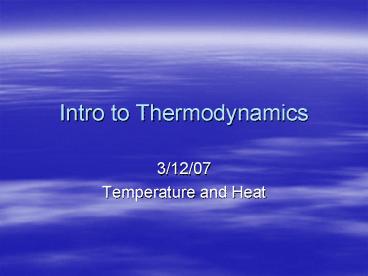 Intro to Thermodynamics