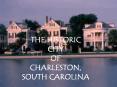 THE HISTORIC CITY OF CHARLESTON, SOUTH CAROLINA PowerPoint PPT Presentation
