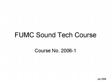FUMC Sound Tech Course