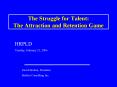 The Struggle for Talent: The Attraction and Retention Game PowerPoint PPT Presentation