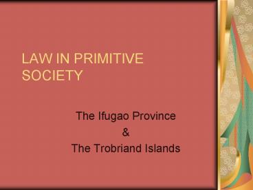 LAW IN PRIMITIVE SOCIETY
