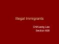 Illegal Immigrants PowerPoint PPT Presentation
