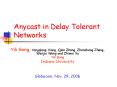 Anycast in Delay Tolerant Networks PowerPoint PPT Presentation