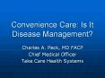 Convenience Care: Is It Disease Management PowerPoint PPT Presentation