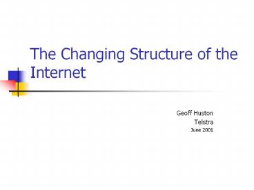 The%20Changing%20Structure%20of%20the%20Internet