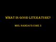 What is Good Literature PowerPoint PPT Presentation