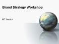 Brand Strategy Workshop PowerPoint PPT Presentation