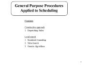 General Purpose Procedures Applied to Scheduling