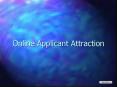 Online Applicant Attraction PowerPoint PPT Presentation