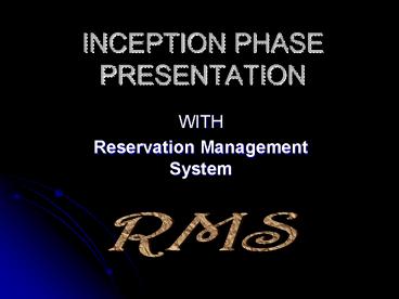 INCEPTION PHASE PRESENTATION