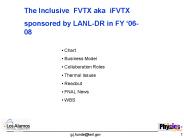 The Inclusive FVTX aka iFVTX
